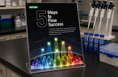 5 Steps to Flow Cytometry Success 5 Steps to Flow Cytometry Success